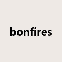 bonfires是什么意思