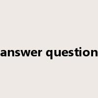 answer question是什么意思