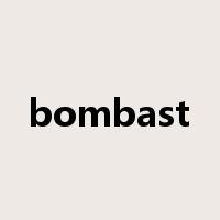 bombast是什么意思