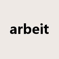 arbeit是什么意思