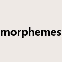 morphemes是什么意思