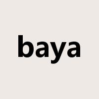 baya是什么意思