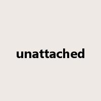 unattached是什么意思
