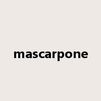 mascarpone是什么意思