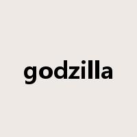 godzilla是什么意思