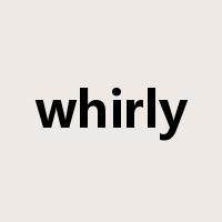 whirly是什么意思