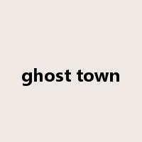 ghost town是什么意思