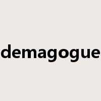 demagogue是什么意思