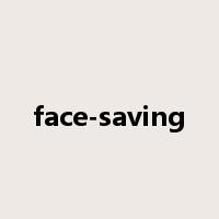 face-saving是什么意思