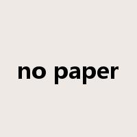 no paper是什么意思