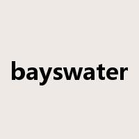 bayswater是什么意思
