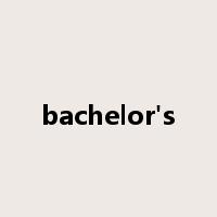 bachelor's是什么意思