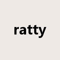 ratty是什么意思