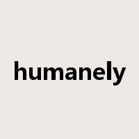 humanely是什么意思