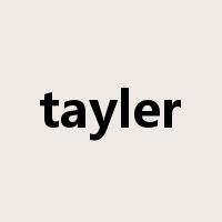 tayler是什么意思