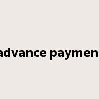 advance payment是什么意思