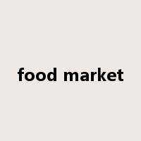 food market是什么意思