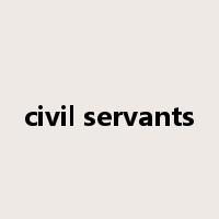 civil servants是什么意思