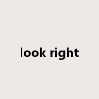 look right是什么意思