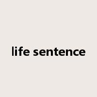 life sentence是什么意思