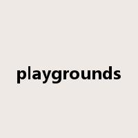 playgrounds是什么意思