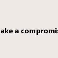 make a compromise是什么意思