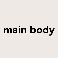 main body是什么意思