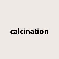 calcination是什么意思