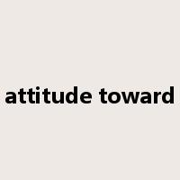 attitude toward是什么意思