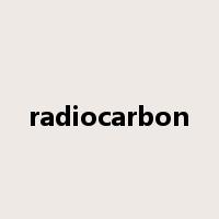 radiocarbon是什么意思