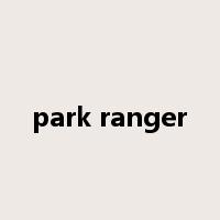 park ranger是什么意思
