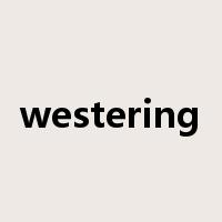 westering是什么意思