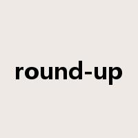 round-up是什么意思