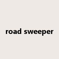 road sweeper是什么意思