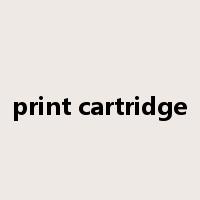 print cartridge是什么意思