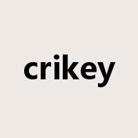 crikey是什么意思