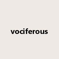 vociferous是什么意思