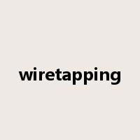 wiretapping是什么意思