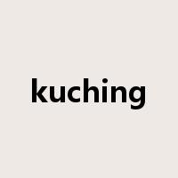 kuching是什么意思