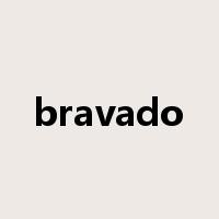 bravado是什么意思