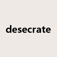 desecrate是什么意思