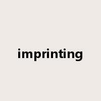 imprinting是什么意思