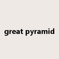 great pyramid是什么意思