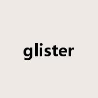 glister是什么意思