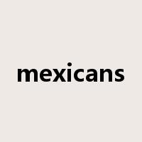mexicans是什么意思
