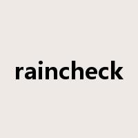 raincheck是什么意思