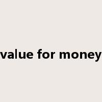 value for money是什么意思