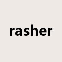 rasher是什么意思