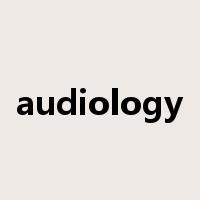 audiology是什么意思