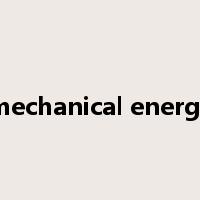 mechanical energy是什么意思
